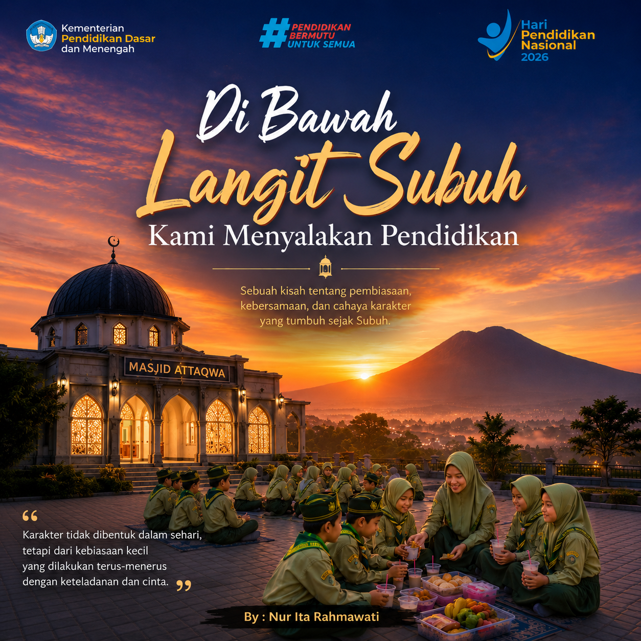 “Di Bawah Langit Subuh, Kami Menyalakan Pendidikan”